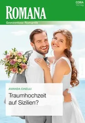 Cinelli |  Traumhochzeit auf Sizilien? | eBook | Sack Fachmedien
