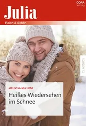 McClone |  Heißes Wiedersehen im Schnee | eBook | Sack Fachmedien