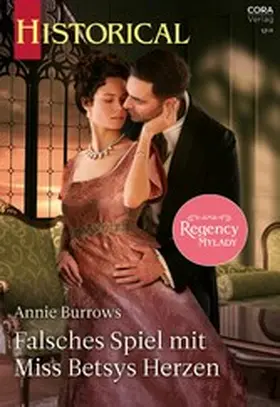 Burrows |  Falsches Spiel mit Miss Betsys Herzen | eBook | Sack Fachmedien