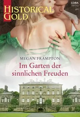 Frampton |  Im Garten der sinnlichen Freuden | eBook | Sack Fachmedien