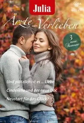Wicks / Wilson / Heaton |  Julia Ärzte zum Verlieben Band 199 | eBook | Sack Fachmedien