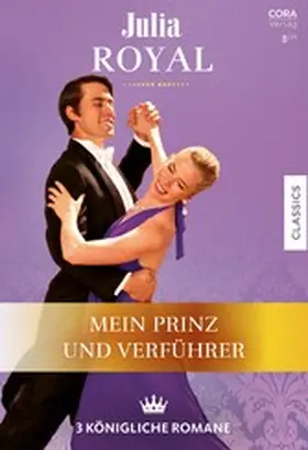 Mann / Garbera / Morgan |  Julia Royal Band 42 | eBook | Sack Fachmedien