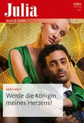 West |  Werde die Königin meines Herzens! | eBook | Sack Fachmedien