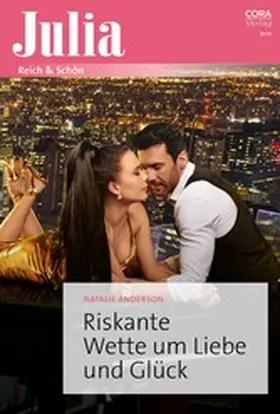 Anderson |  Riskante Wette um Liebe und Glück | eBook | Sack Fachmedien