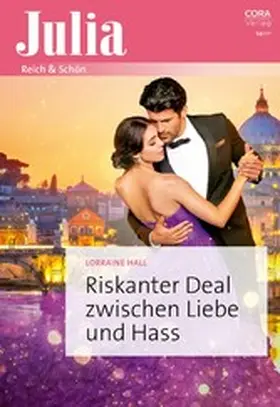 Hall |  Riskanter Deal zwischen Liebe und Hass | eBook | Sack Fachmedien