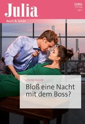 Fuller |  Bloß eine Nacht mit dem Boss? | eBook | Sack Fachmedien