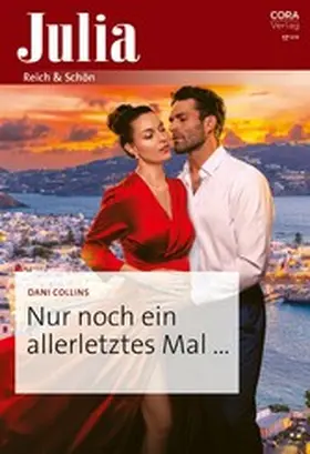 Collins |  Nur noch ein allerletztes Mal ... | eBook | Sack Fachmedien