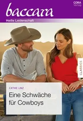 Linz |  Eine Schwäche für Cowboys | eBook | Sack Fachmedien