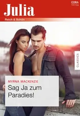 Mackenzie |  Sag Ja zum Paradies! | eBook | Sack Fachmedien