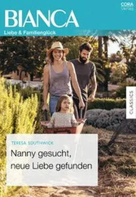 Southwick |  Nanny gesucht, neue Liebe gefunden | eBook | Sack Fachmedien