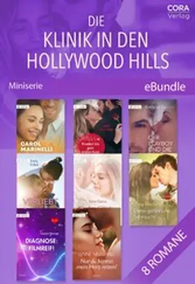 Marinelli / Forbes / George |  Die Klinik in den Hollywood Hills - 8-teilige Miniserie | eBook | Sack Fachmedien