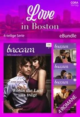 Wood |  Love in Boston - 4-teilige Miniserie | eBook | Sack Fachmedien