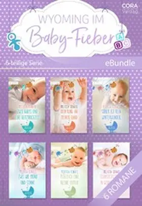 Senate |  Wyoming im Baby-Fieber - 6-teilige Miniserie | eBook | Sack Fachmedien