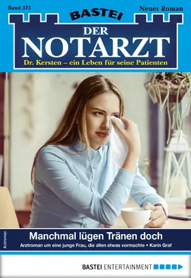 Graf |  Der Notarzt 375 | eBook | Sack Fachmedien