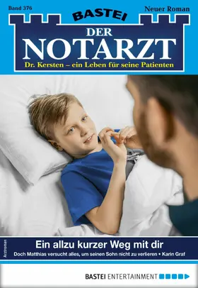 Graf |  Der Notarzt 376 | eBook | Sack Fachmedien