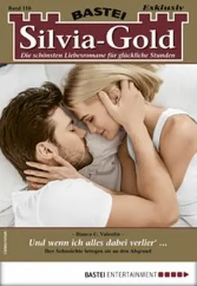Valentin |  Silvia-Gold 116 | eBook | Sack Fachmedien