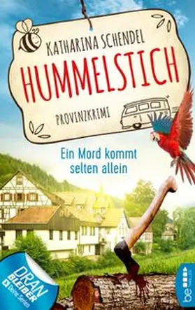 Schendel |  Hummelstich - Ein Mord kommt selten allein | eBook | Sack Fachmedien