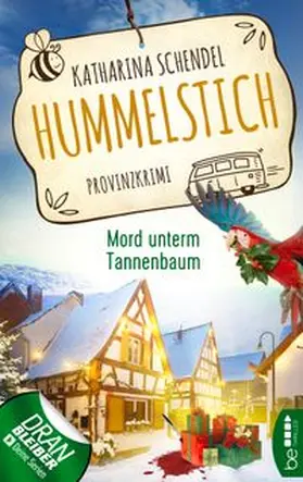 Schendel |  Hummelstich - Mord unterm Tannenbaum | eBook | Sack Fachmedien
