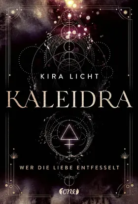 Licht |  Kaleidra - Wer die Liebe entfesselt | eBook | Sack Fachmedien
