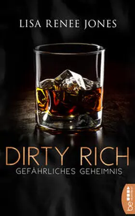 Jones |  Dirty Rich - Gefährliches Geheimnis | eBook | Sack Fachmedien