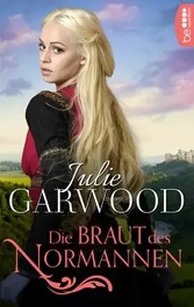 Garwood |  Die Braut des Normannen | eBook | Sack Fachmedien