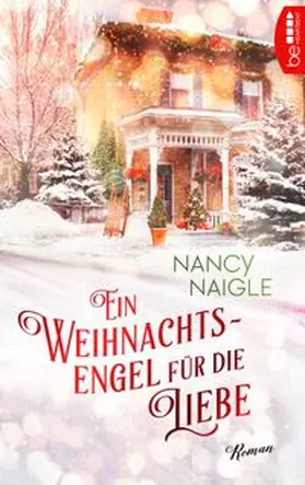 Naigle |  Ein Weihnachtsengel für die Liebe | eBook | Sack Fachmedien