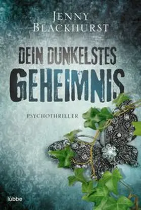Blackhurst |  Dein dunkelstes Geheimnis | eBook | Sack Fachmedien