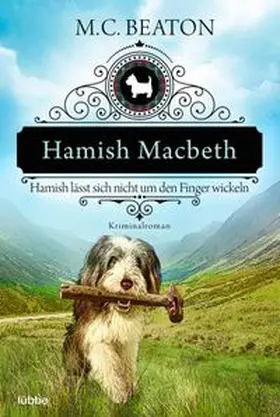 Beaton | Hamish Macbeth lässt sich nicht um den Finger wickeln | E-Book | www.sack.de