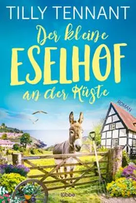 Tennant |  Der kleine Eselhof an der Küste | eBook | Sack Fachmedien