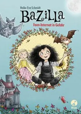 Schmidt |  Bazilla - Feen-Internat in Gefahr | eBook | Sack Fachmedien