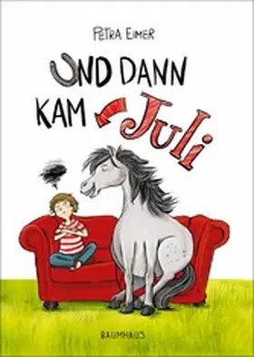 Eimer |  Und dann kam Juli | eBook | Sack Fachmedien