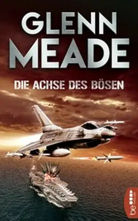 Meade |  Die Achse des Bösen | eBook | Sack Fachmedien