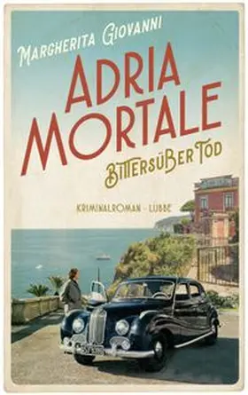 Giovanni |  Adria mortale - Bittersüßer Tod | eBook | Sack Fachmedien