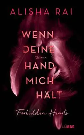 Rai |  Wenn deine Hand mich hält - FORBIDDEN HEARTS | eBook | Sack Fachmedien