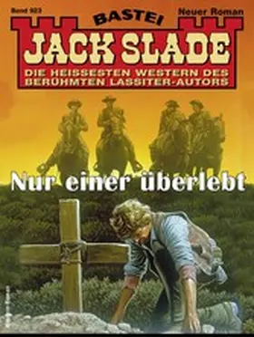 Slade |  Jack Slade 923 | eBook | Sack Fachmedien