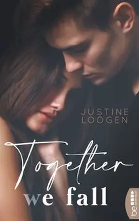 Loogen |  Together we fall | eBook | Sack Fachmedien
