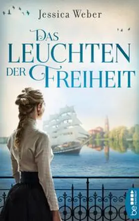 Weber |  Das Leuchten der Freiheit | eBook | Sack Fachmedien