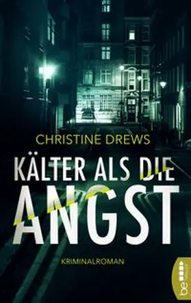 Drews |  Kälter als die Angst | eBook | Sack Fachmedien