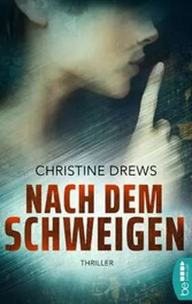 Drews |  Nach dem Schweigen | eBook | Sack Fachmedien