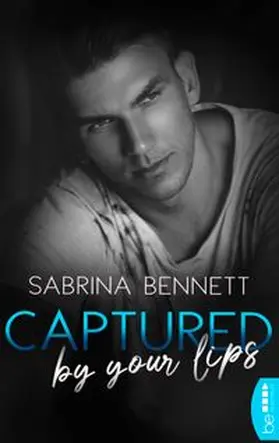 Bennett |  Captured by your lips | eBook | Sack Fachmedien
