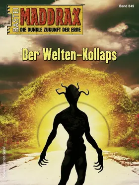 Hill |  Maddrax 549 | eBook | Sack Fachmedien
