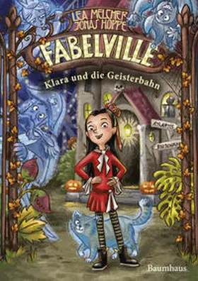 Melcher / Hoppe |  Fabelville - Klara und die Geisterbahn | eBook | Sack Fachmedien