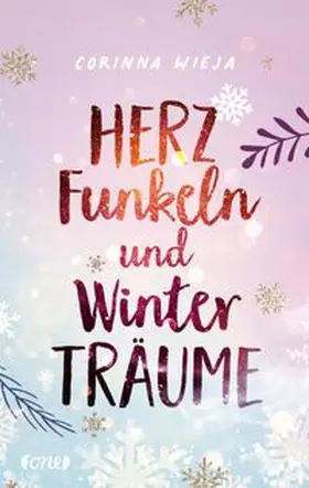 Wieja |  Herzfunkeln und Winterträume | eBook | Sack Fachmedien
