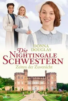 Douglas |  Die Nightingale Schwestern | eBook | Sack Fachmedien