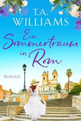 Williams |  Ein Sommertraum in Rom | eBook | Sack Fachmedien
