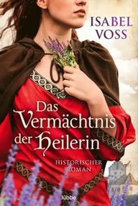 Voss |  Das Vermächtnis der Heilerin | eBook | Sack Fachmedien