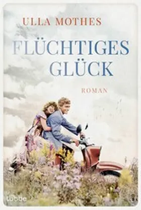 Mothes |  Flüchtiges Glück | eBook | Sack Fachmedien