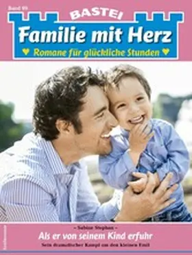 Stephan |  Familie mit Herz 99 | eBook | Sack Fachmedien
