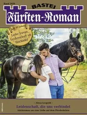 Leopold |  Fürsten-Roman 2629 | eBook | Sack Fachmedien