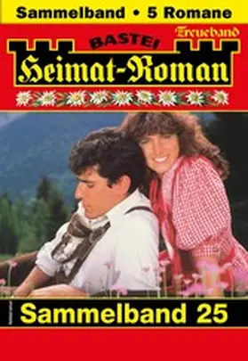 Merz / Riedling / Kufsteiner |  Heimat-Roman Treueband 25 | eBook | Sack Fachmedien